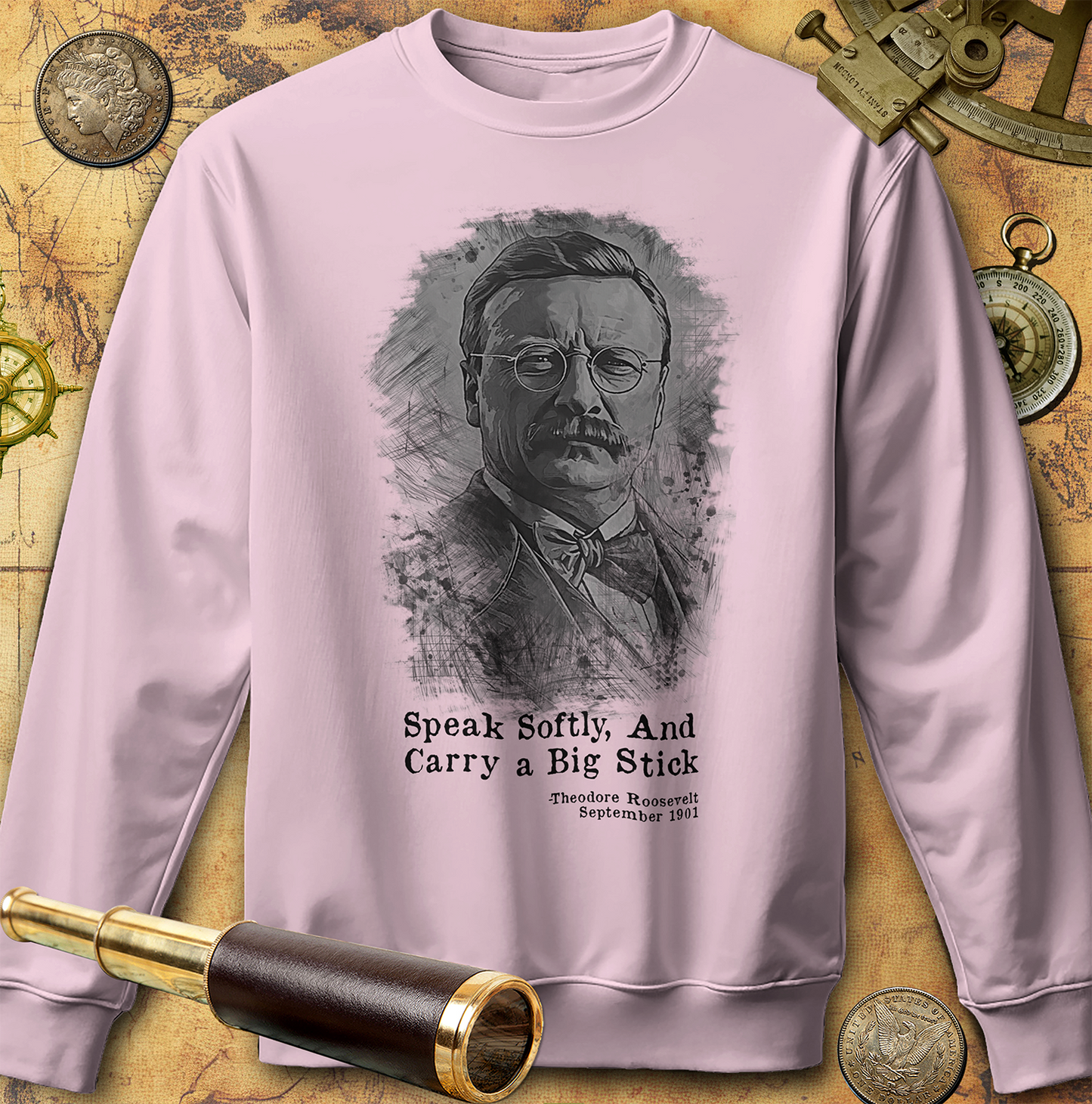 Carry A Big Stick Sweatshirt
