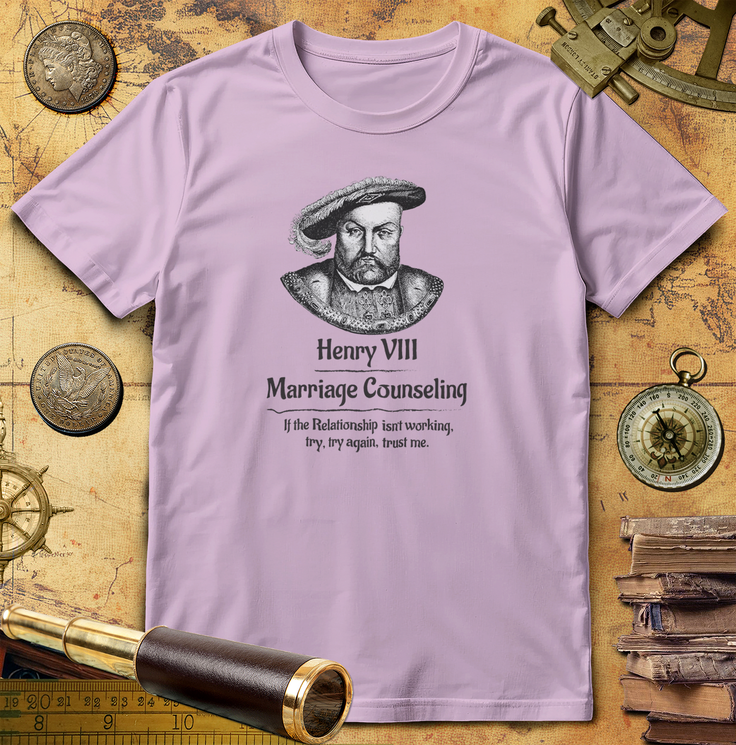 Henry VIII Try Again T-Shirt