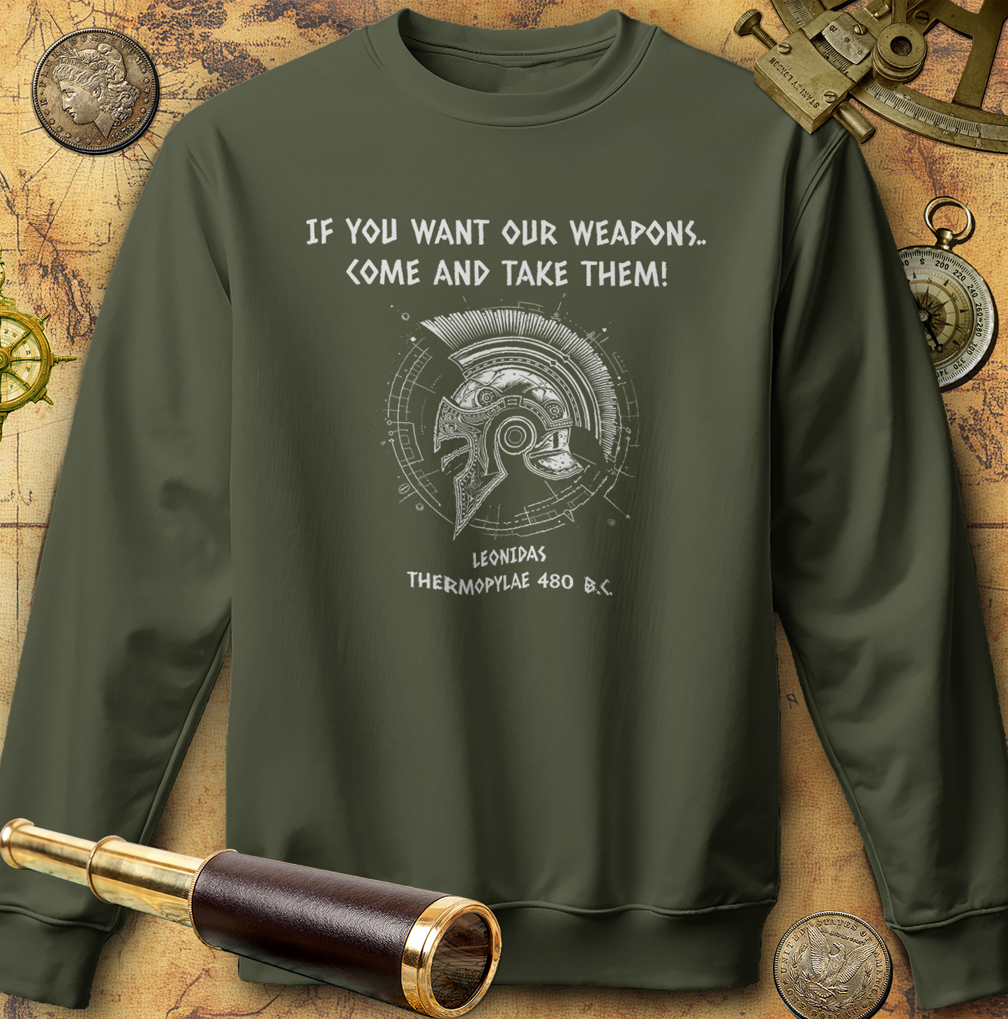 If You Want Our Weapons Sweatshirt
