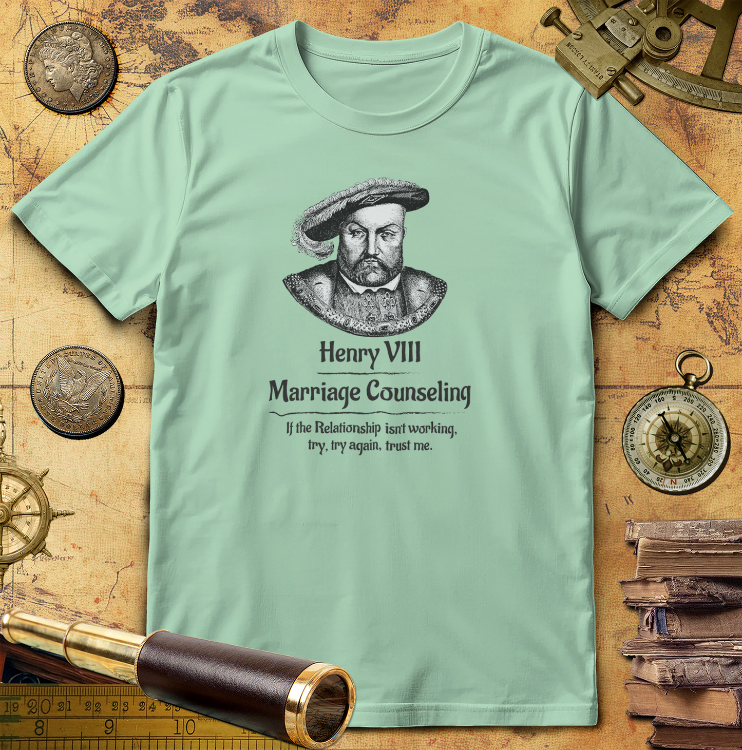Henry VIII Try Again T-Shirt