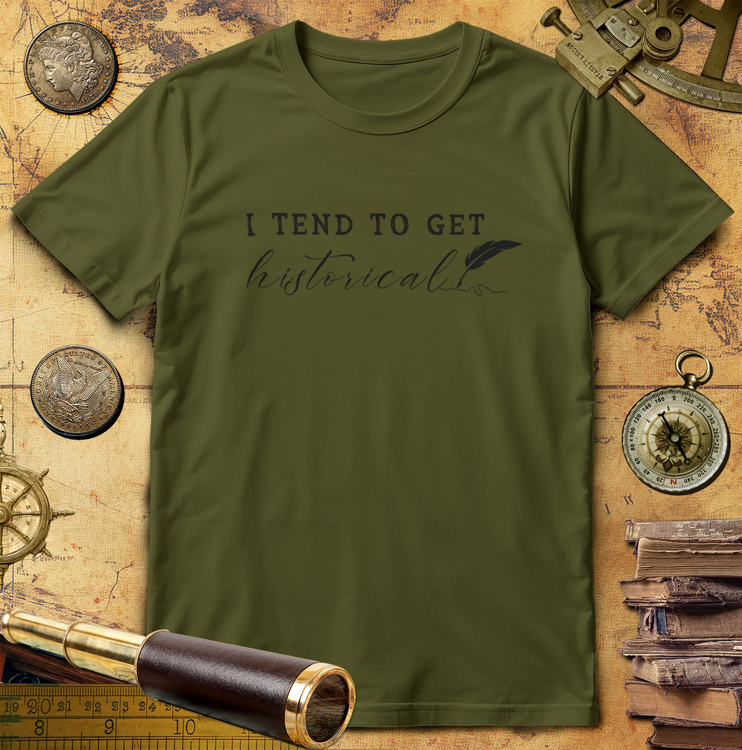 I Tend to Get Historical T-shirt