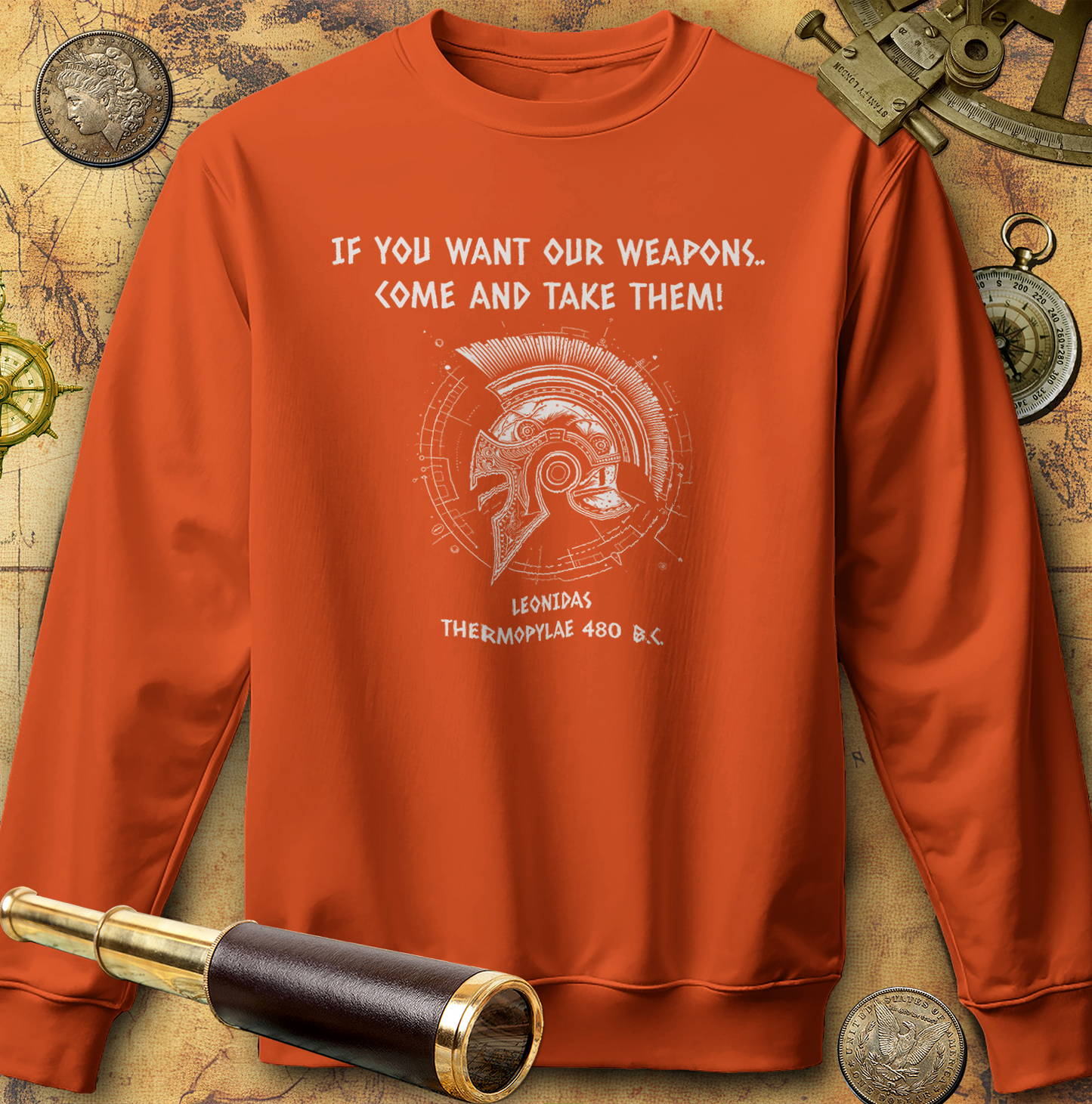 If You Want Our Weapons Sweatshirt