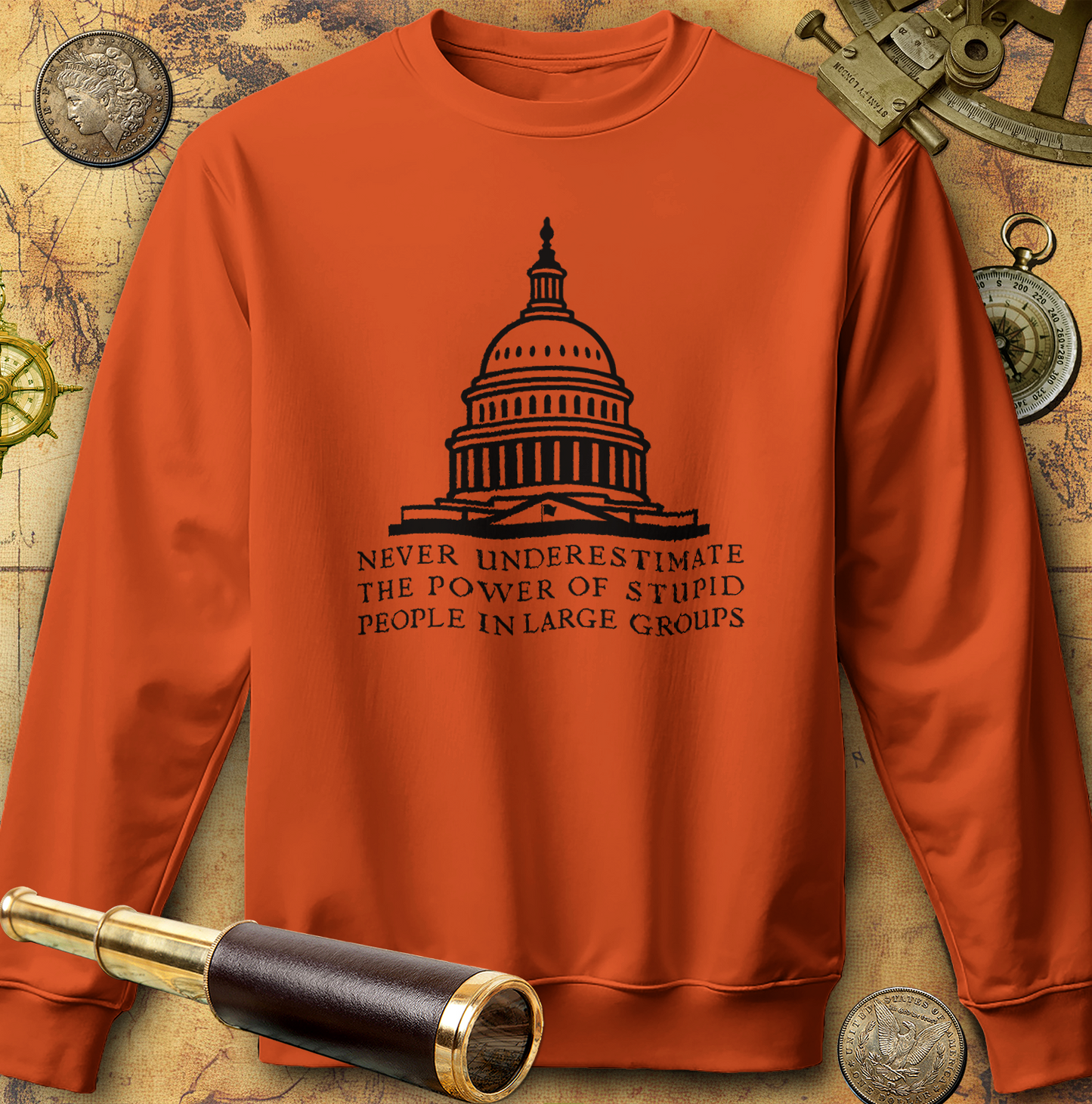 Stupid People In Large Groups Sweatshirt