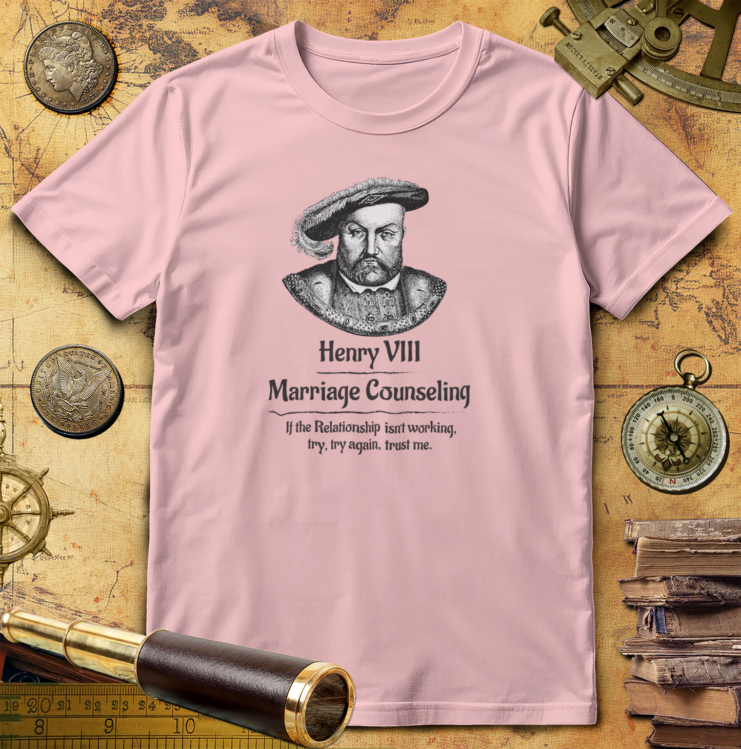 Henry VIII Try Again T-Shirt