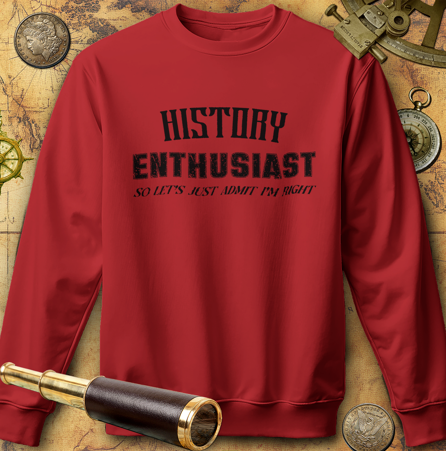 History Enthusiast Sweatshirt
