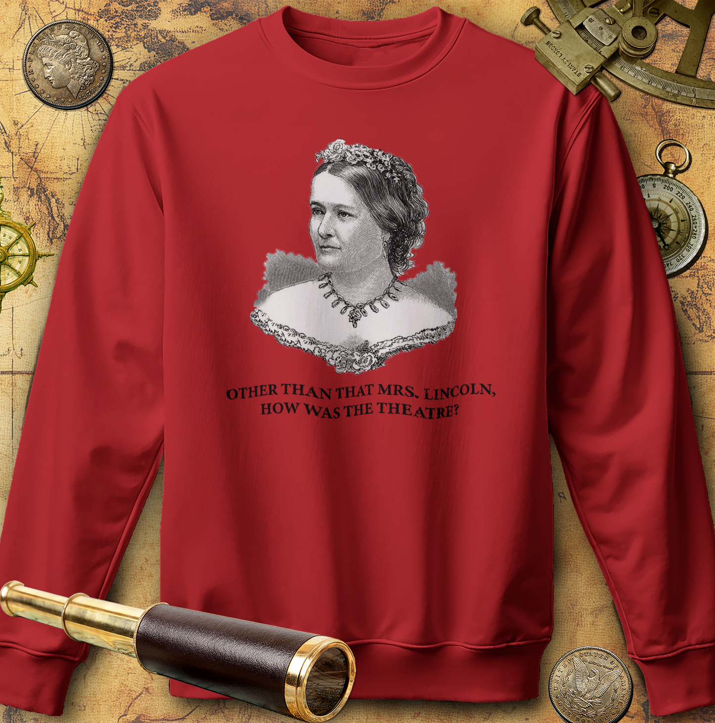 How Was the Theatre Sweatshirt