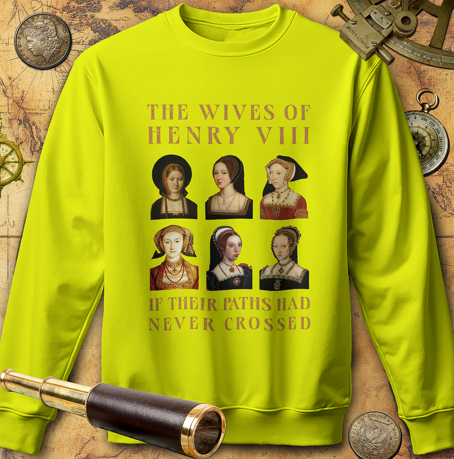 Henry VIII Wives Sweatshirt