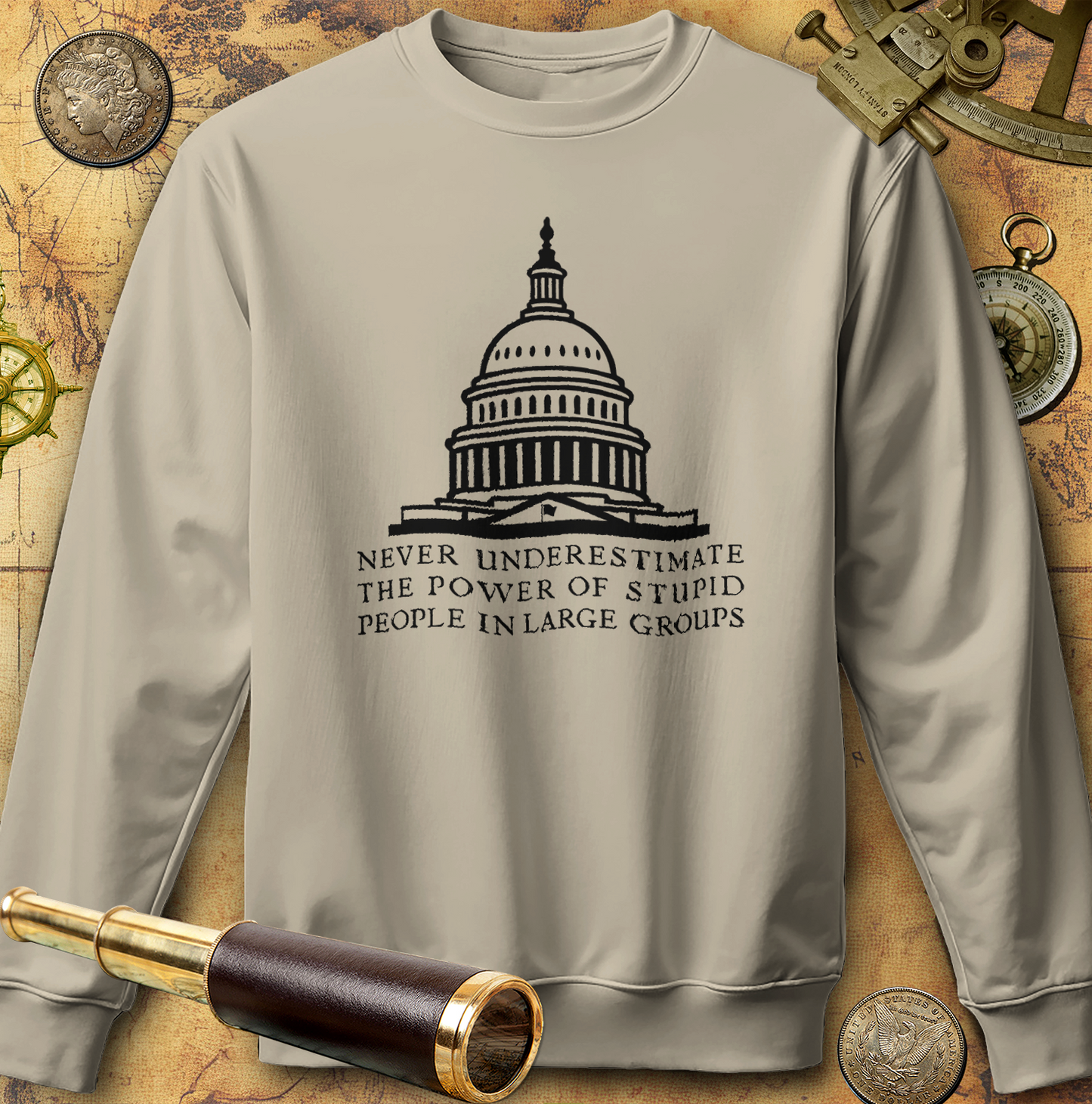Stupid People In Large Groups Sweatshirt