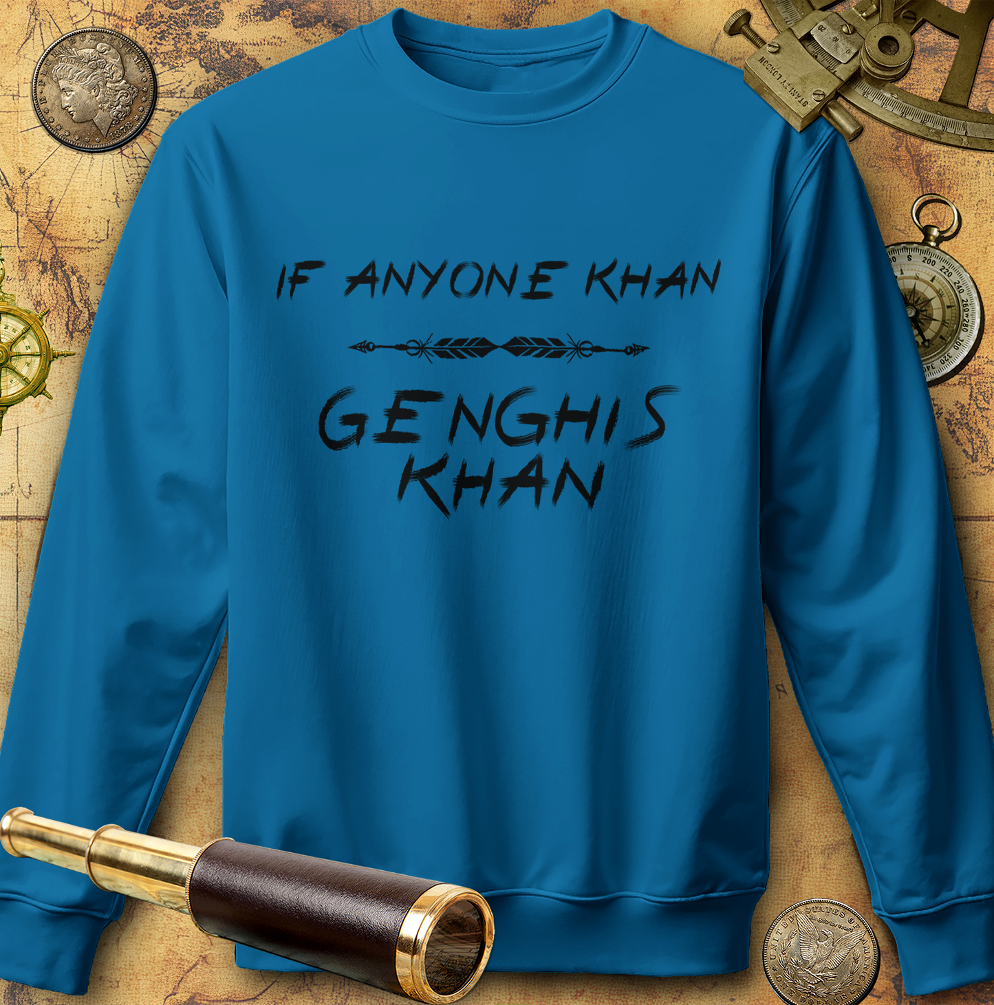 If Anyone Khan Sweatshirt