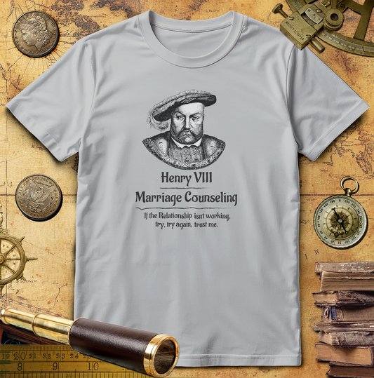 Henry VIII Try Again T-Shirt