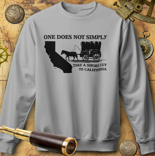 Shortcut to California Sweatshirt