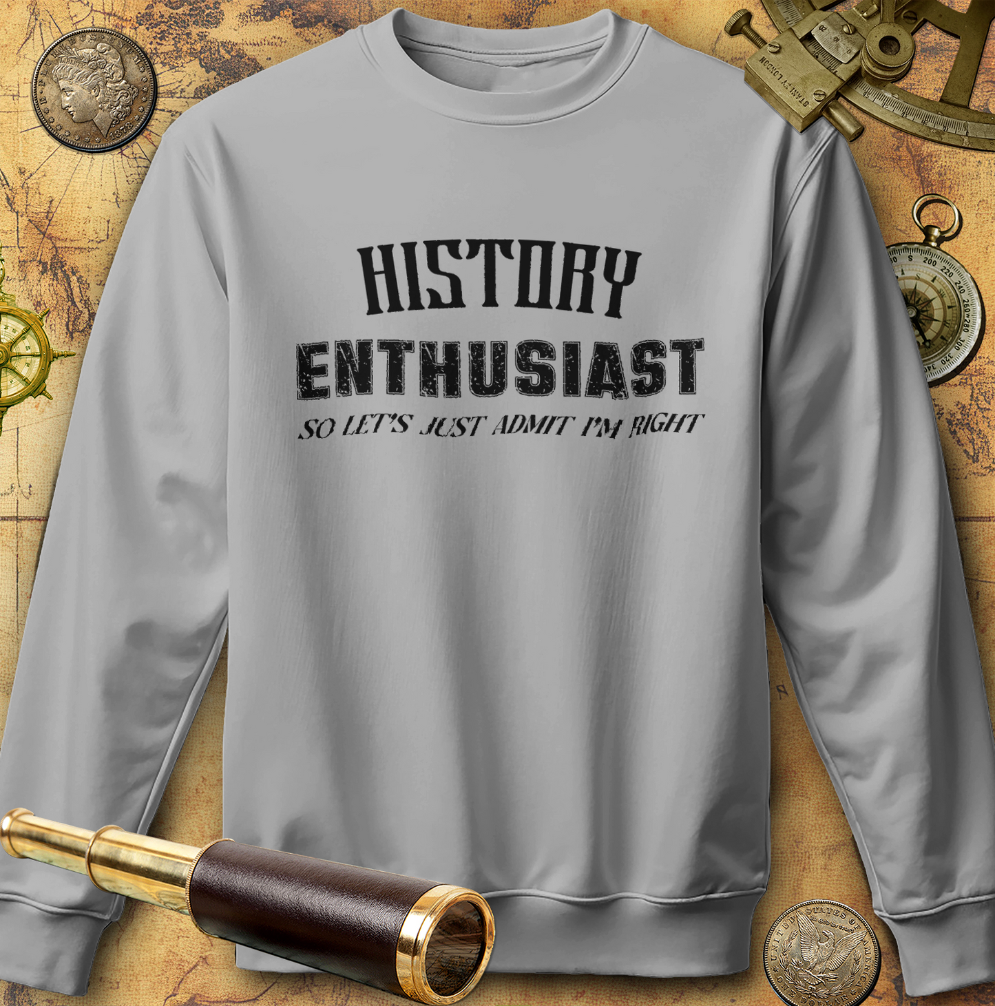 History Enthusiast Sweatshirt