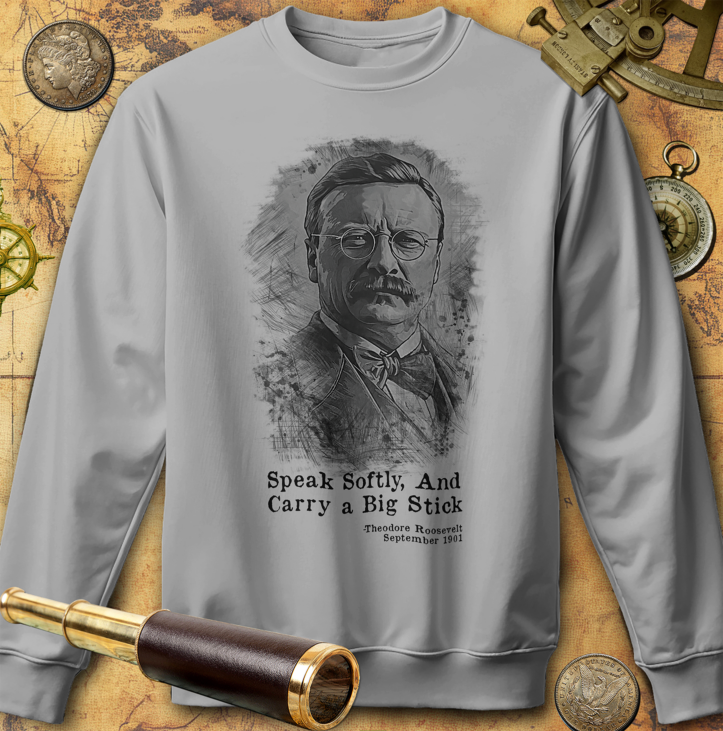 Carry A Big Stick Sweatshirt
