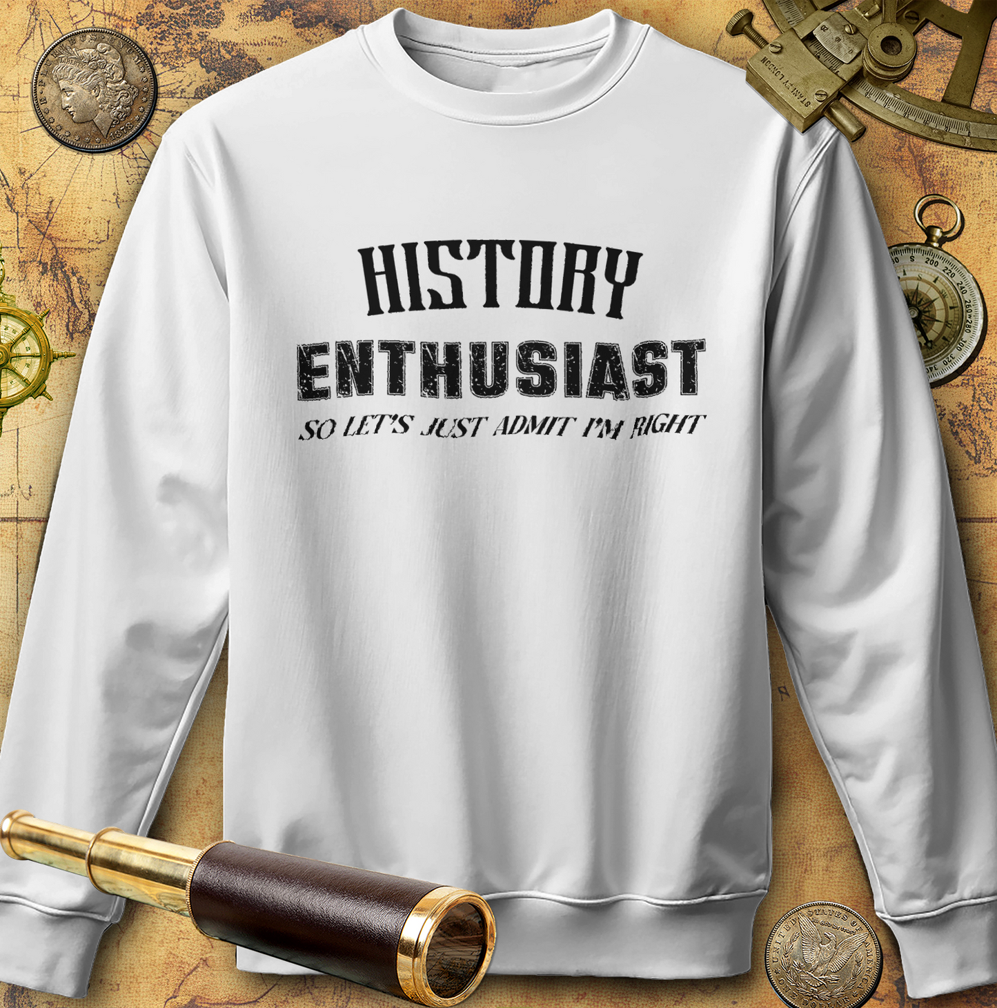 History Enthusiast Sweatshirt