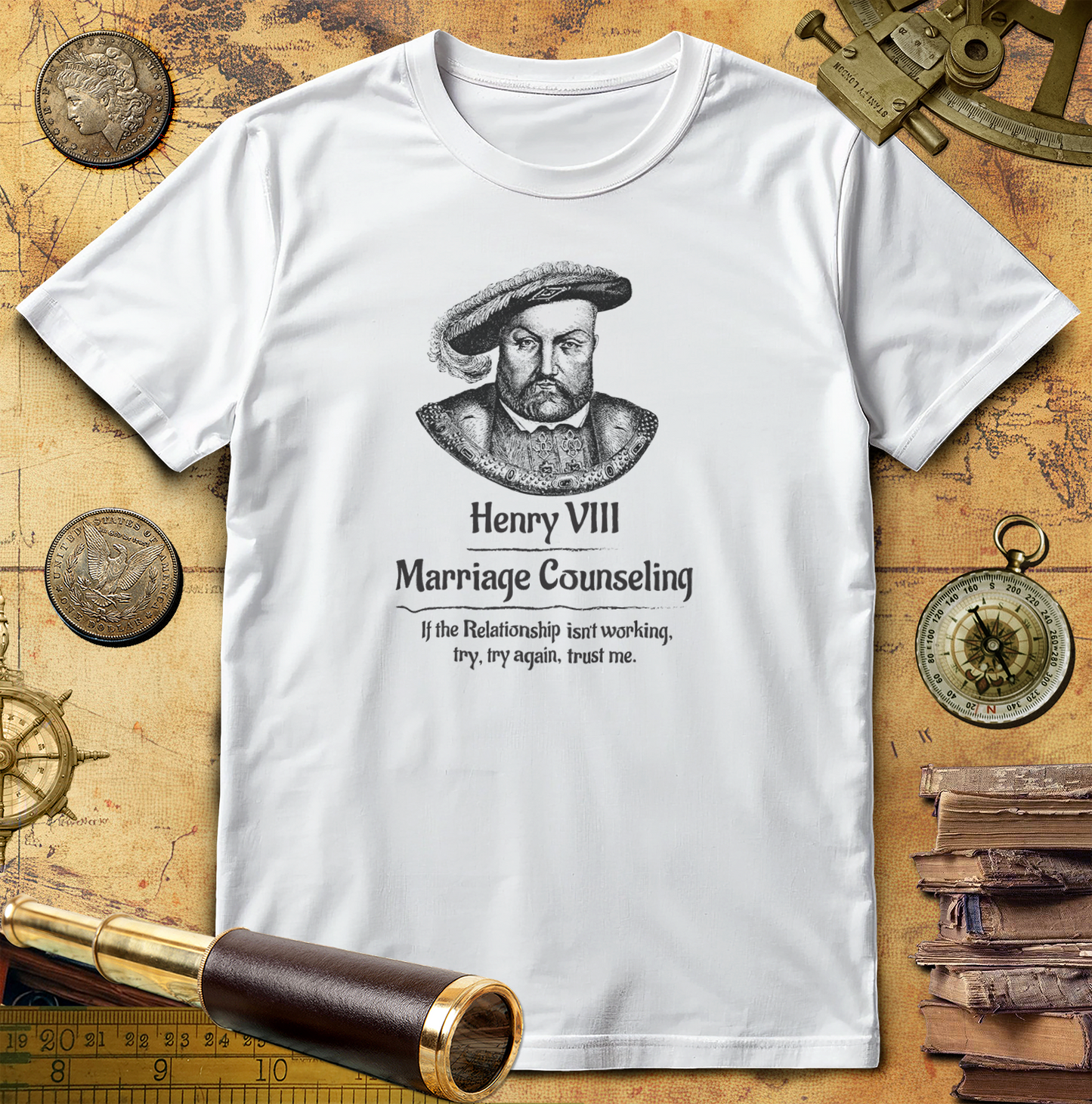 Henry VIII Try Again T-Shirt