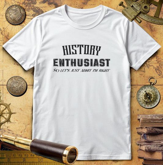 History Enthusiast T-Shirt