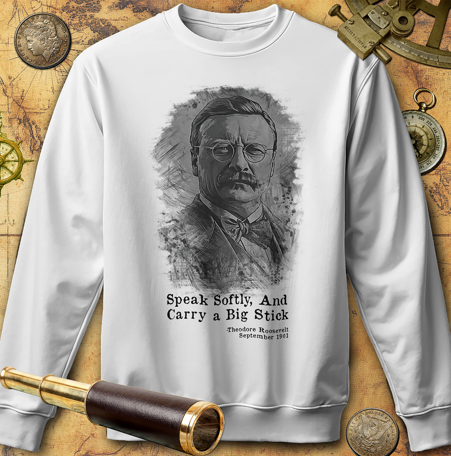 Carry A Big Stick Sweatshirt